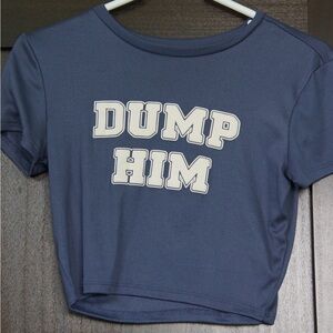 Blue Graphic Tee with 'Dump Him' Print